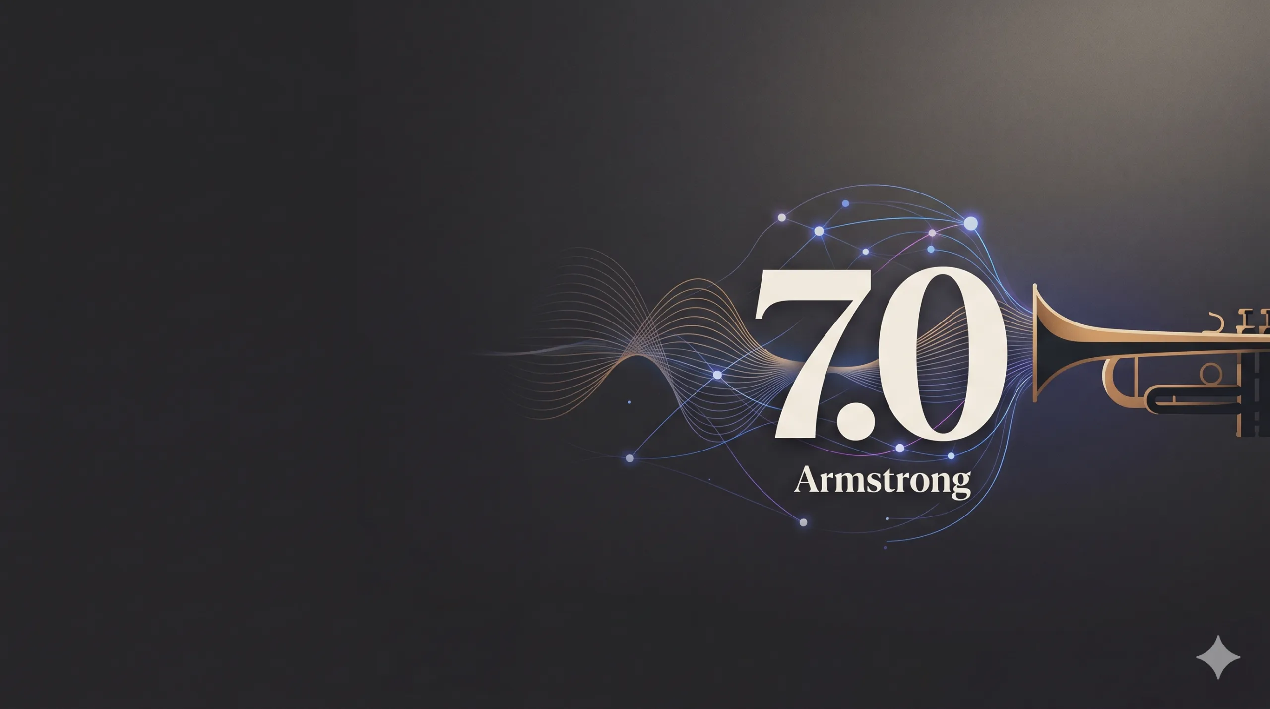 a stylised brass trumpet silhouette dissolving into flowing sound waves that turn into glowing network nodes and fine data lines. Large, confident "7.0" as the focal typographic element, with a small "Armstrong" wordmark beneath it.